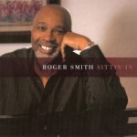 Roger Smith- Sittin' In