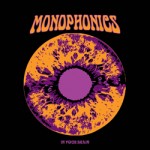 Monophonics "In Your Brain"